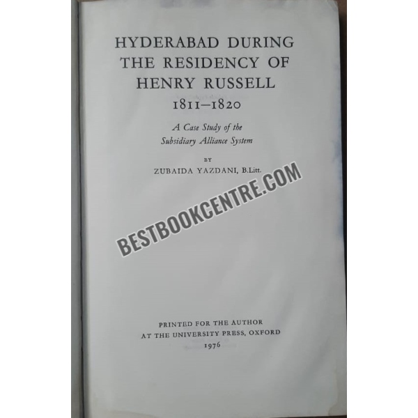 Hyderabad During the Residency of Henry Russell 1811 1820 {1st edition}